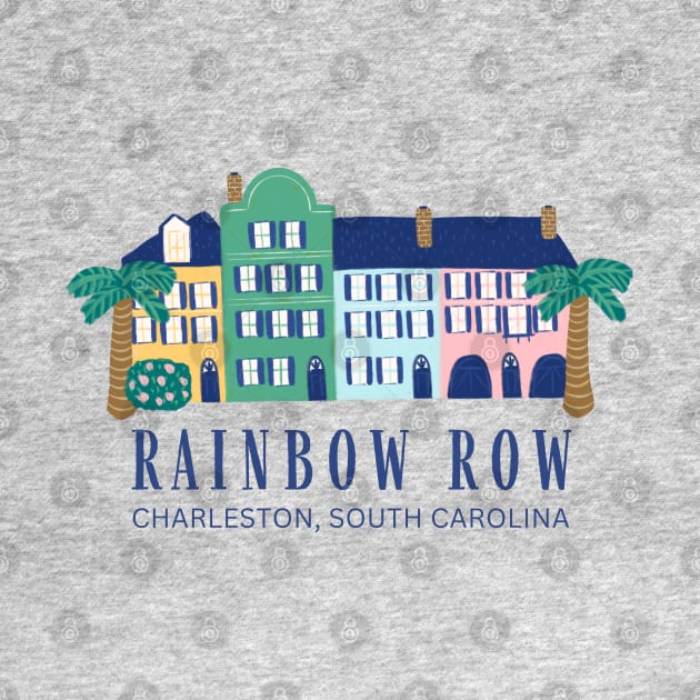 Rainbow Row Charleston South Carolina by carolinafound